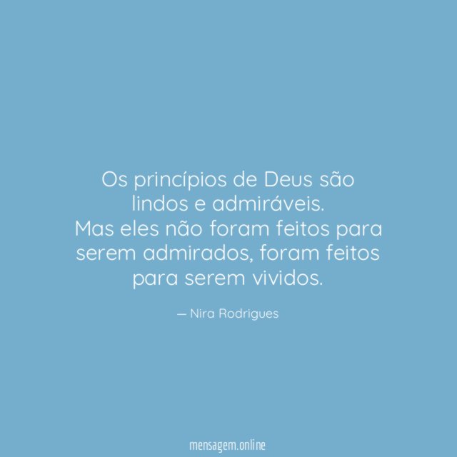 Os princípios de Deus são lindos e admiráveis