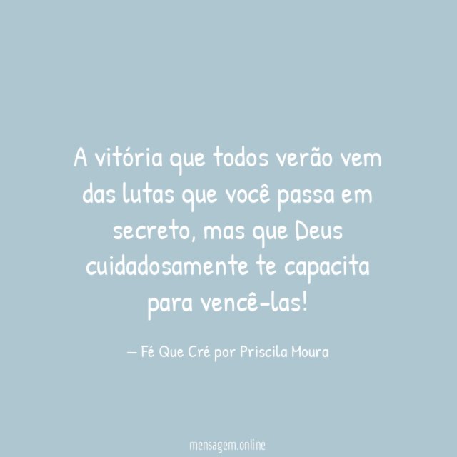 A vitória que todos verão vem das lutas