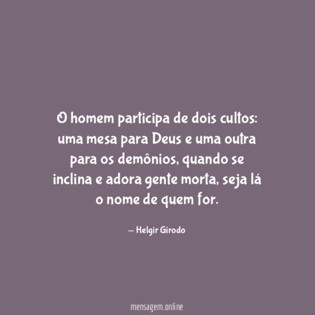 O homem participa de dois cultos