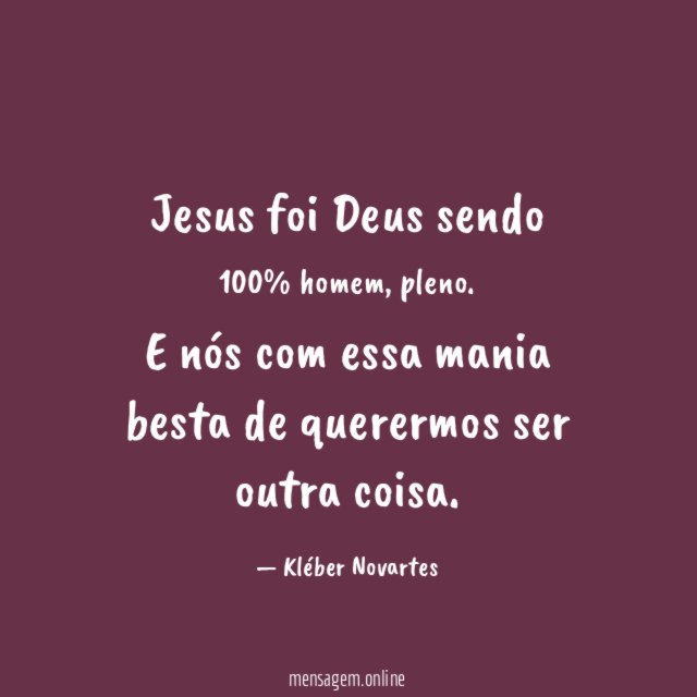 Jesus foi Deus sendo 100% homem