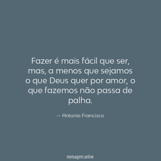 Fazer é mais fácil que ser