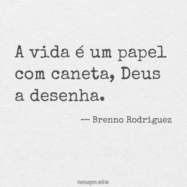 A vida é um papel com caneta