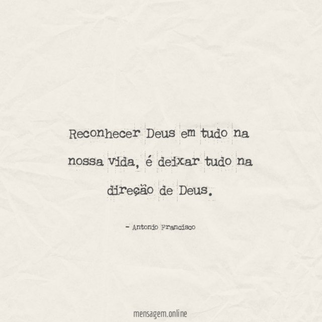 Reconhecer Deus em tudo na nossa vida