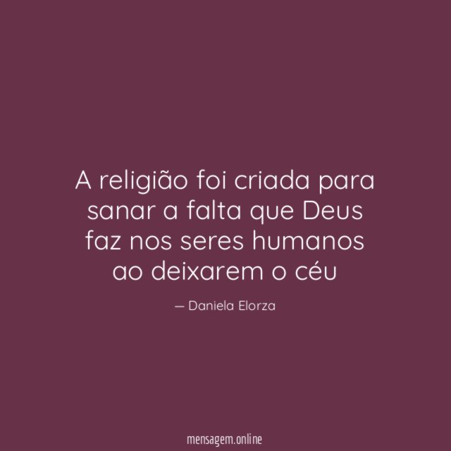 A religião foi criada para sanar a falta