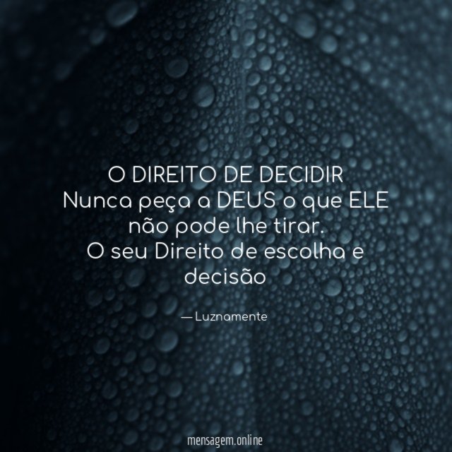 O DIREITO DE DECIDIR