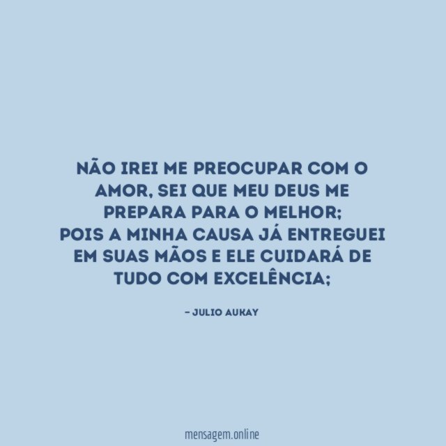 Não irei me preocupar com o amor