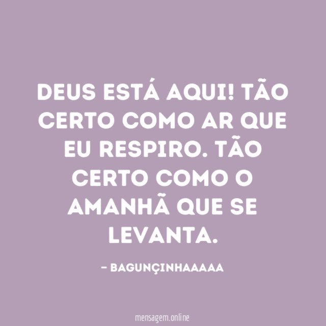 Deus está aqui
