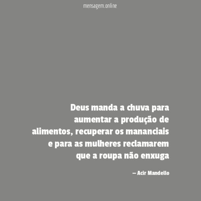 Deus manda a chuva para aumentar a produção de alimentos