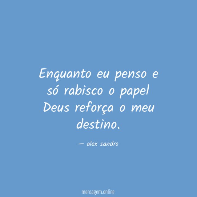 Enquanto eu penso e só rabisco o papel