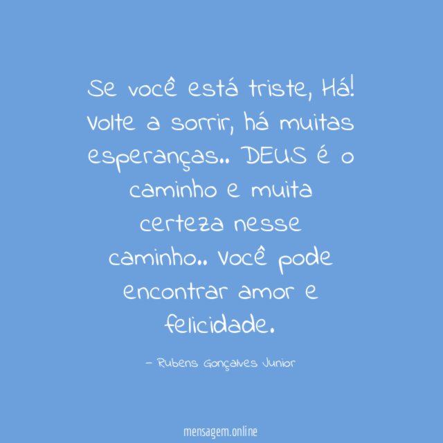 Se você está triste