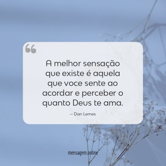 A melhor sensação que existe é aquela que