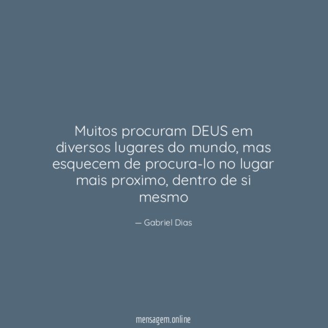 Muitos procuram DEUS em diversos lugares do mundo