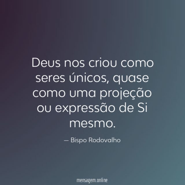 Deus nos criou como seres únicos