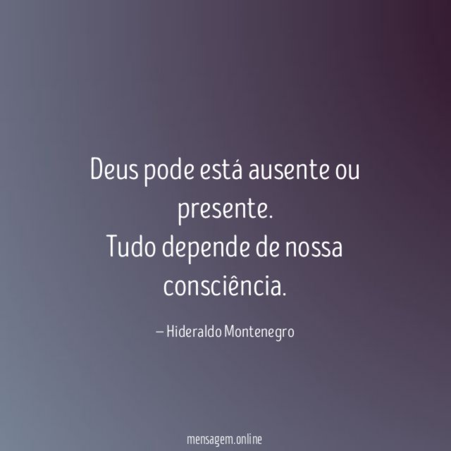 Deus pode está ausente ou presente