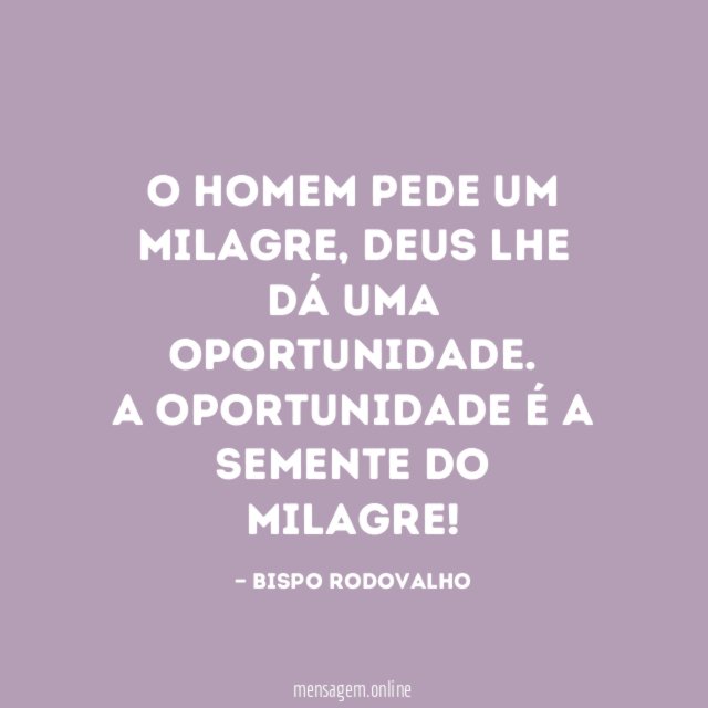 O homem pede um milagre