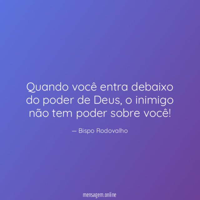 Quando você entra debaixo do poder de Deus