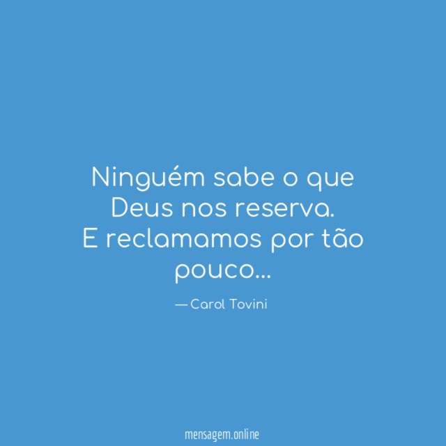 Ninguém sabe o que Deus nos reserva
