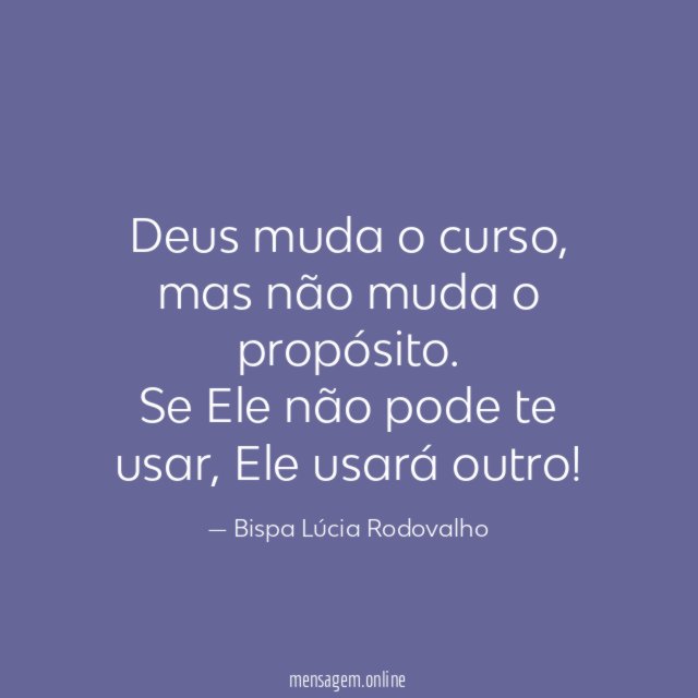 Deus muda o curso