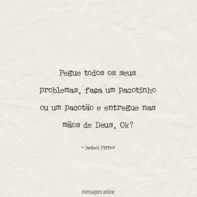 Pegue todos os seus problemas