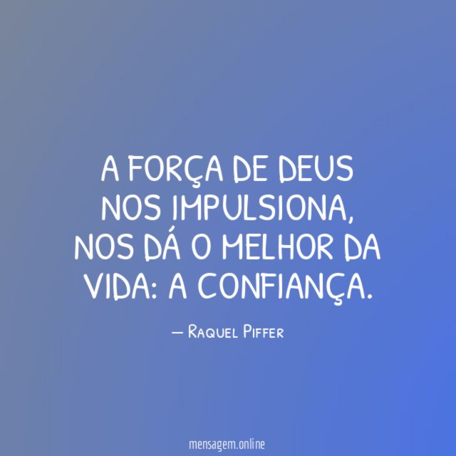 A força de Deus nos impulsiona