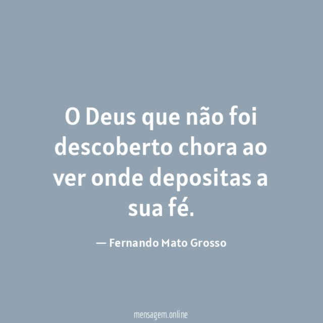 O Deus que não foi descoberto chora ao