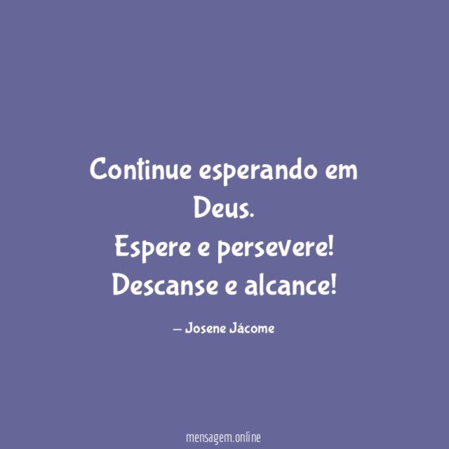 Continue esperando em Deus