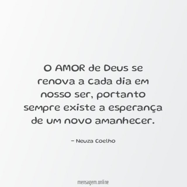 O AMOR de Deus se renova a cada dia em nosso ser