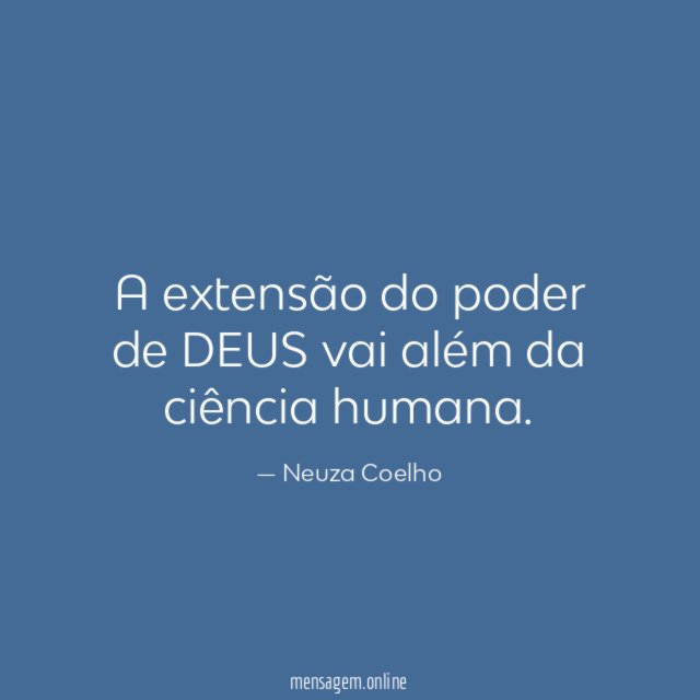 A extensão do poder de DEUS vai além