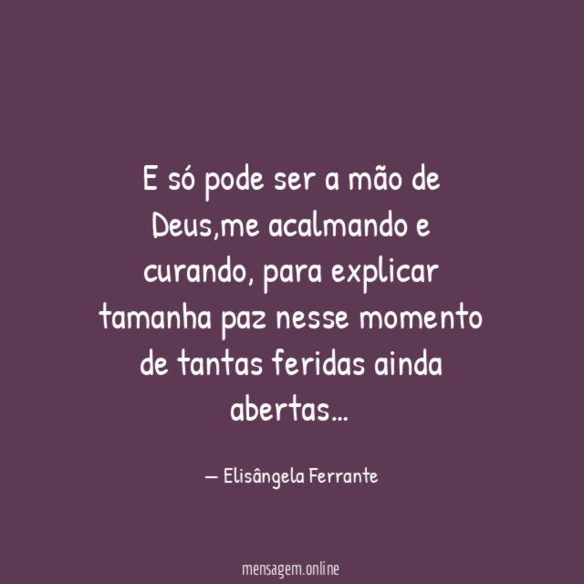 E só pode ser a mão de Deus