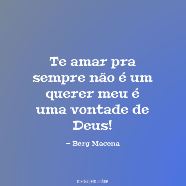 Te amar pra sempre não é um querer