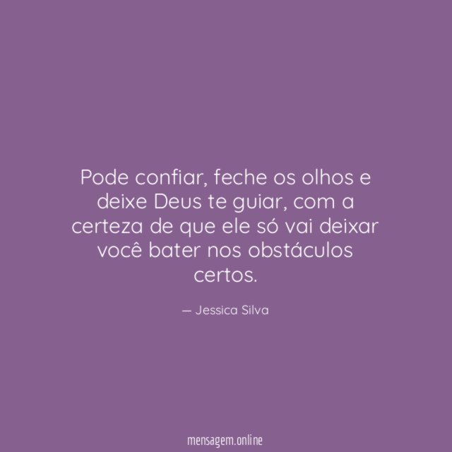 Pode confiar