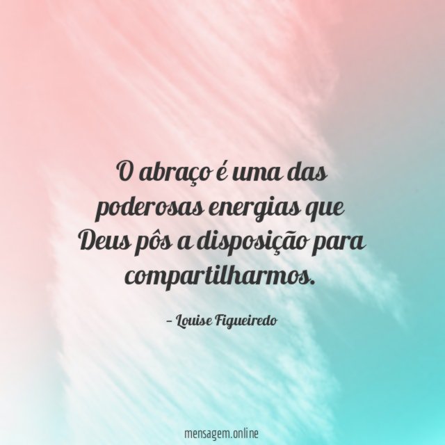 O abraço é uma das poderosas energias que