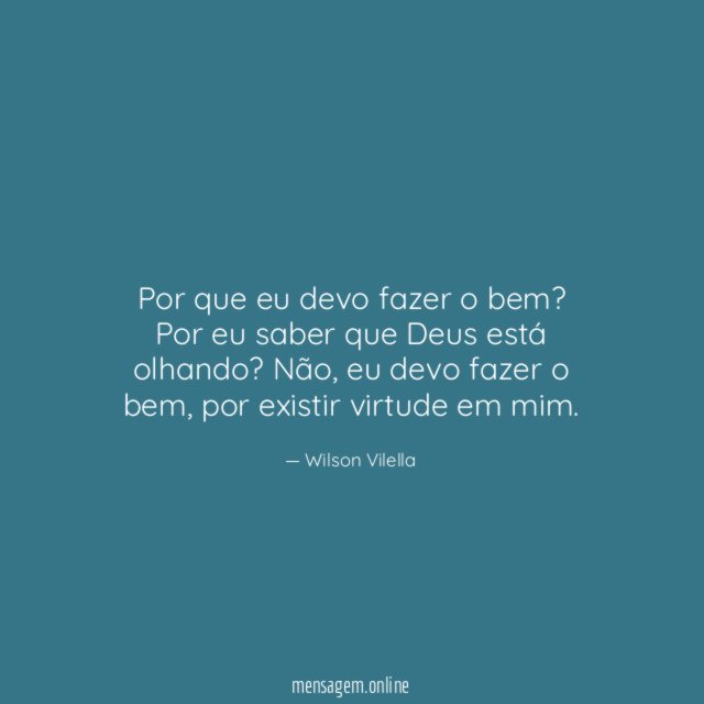 Por que eu devo fazer o bem
