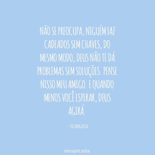 Não se preocupa