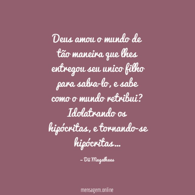 Deus amou o mundo de tão maneira que