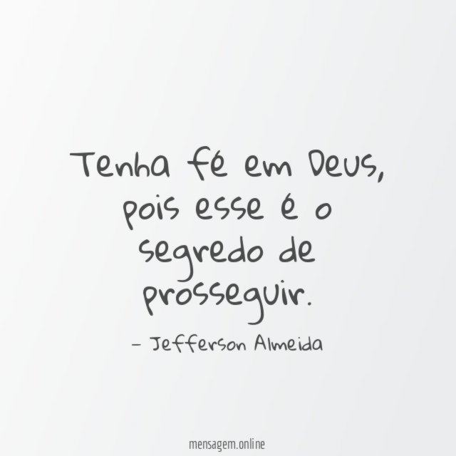 Tenha fé em Deus