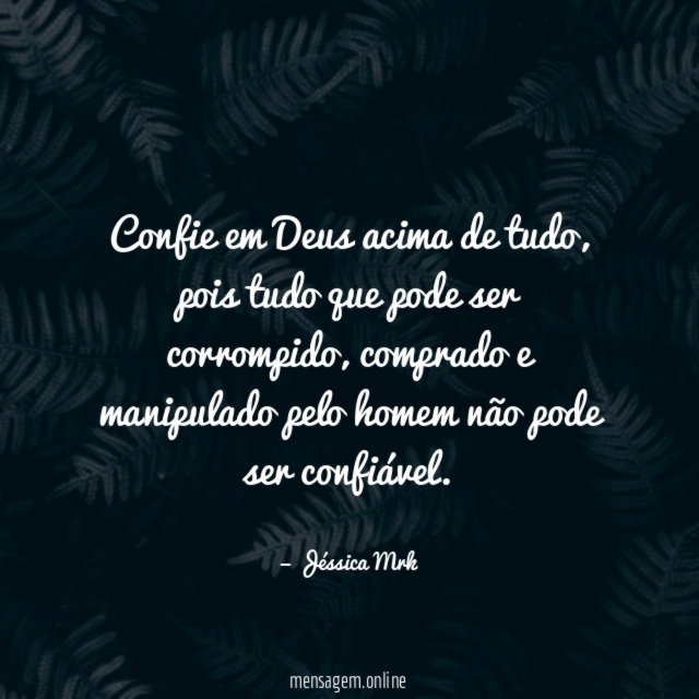 Confie em Deus acima de tudo