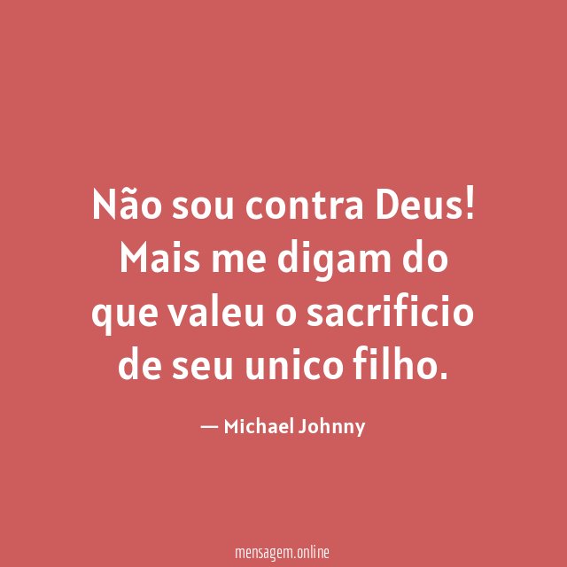 Não sou contra Deus