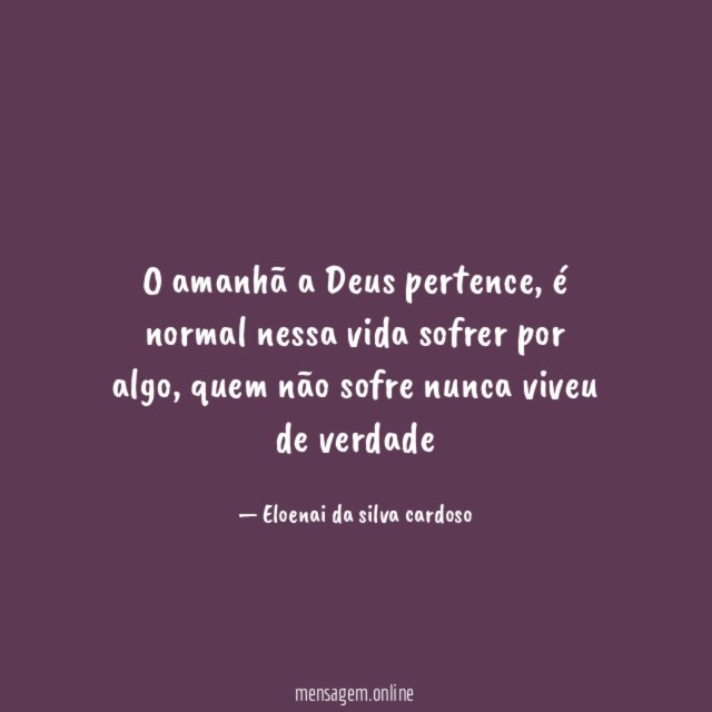 O amanhã a Deus pertence