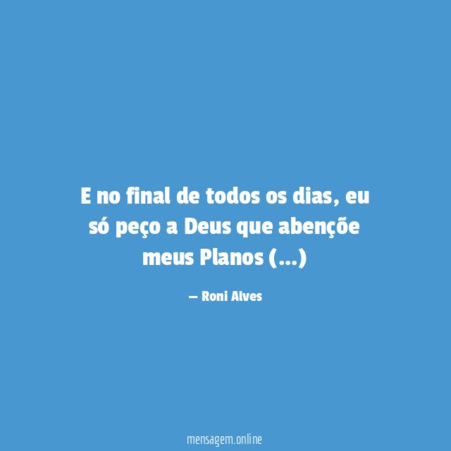 E no final de todos os dias