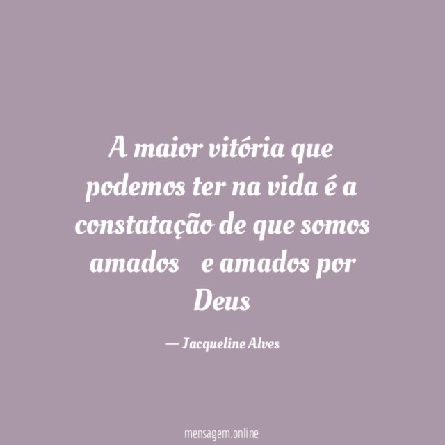 A maior vitória que podemos ter na vida
