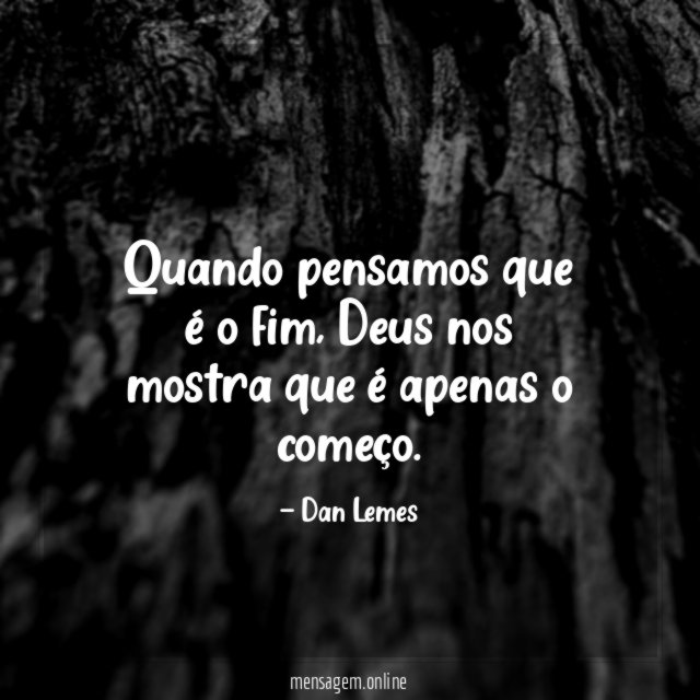 Quando pensamos que é o fim