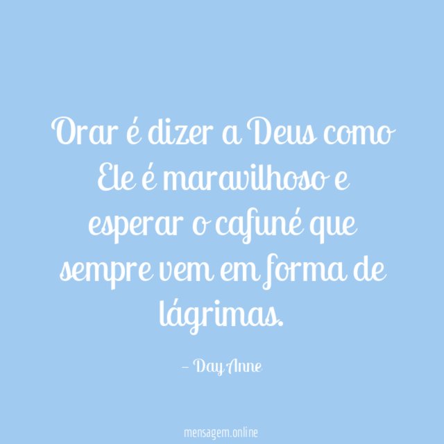 Orar é dizer a Deus como Ele é