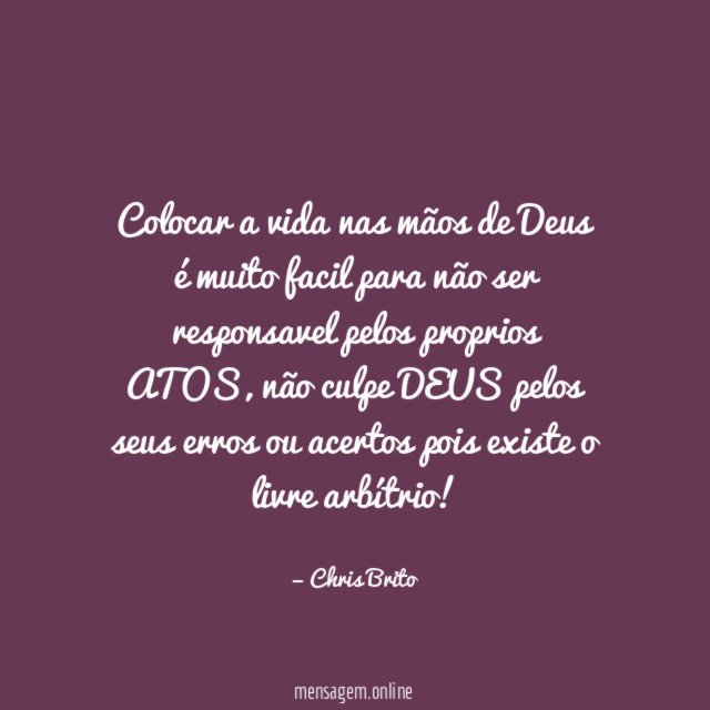Colocar a vida nas mãos de Deus é