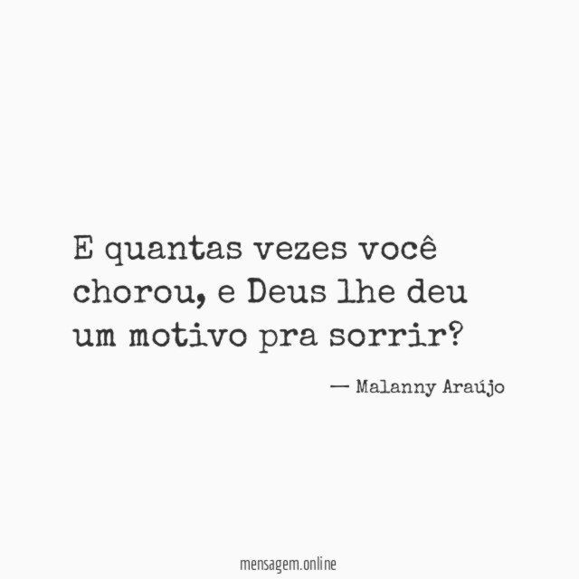 E quantas vezes você chorou