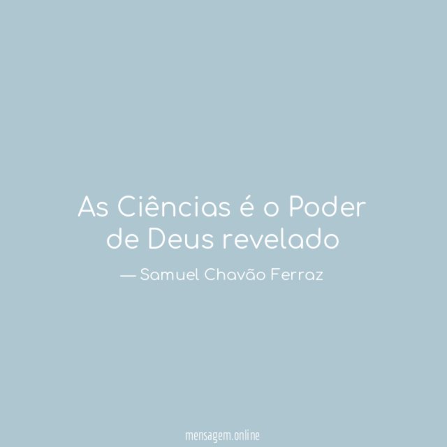 As Ciências é o Poder de Deus revelado