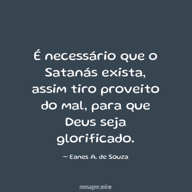 É necessário que o Satanás exista