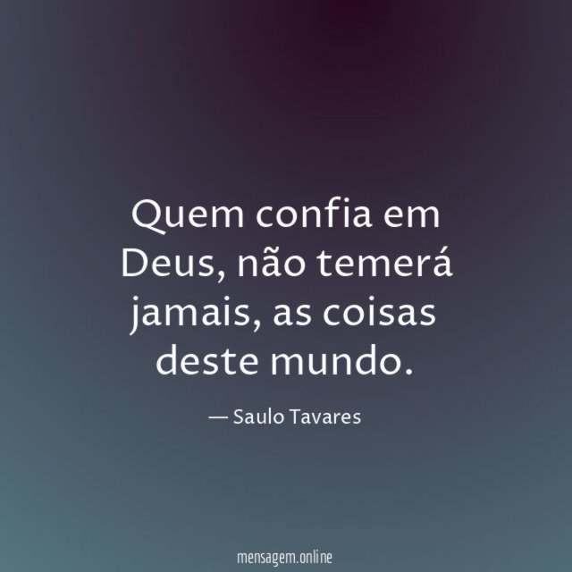 Quem confia em Deus