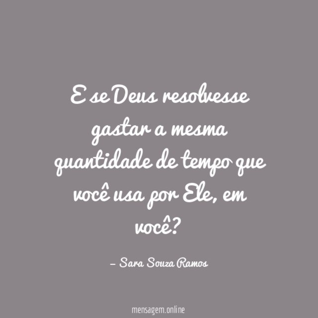 E se Deus resolvesse gastar a mesma quantidade