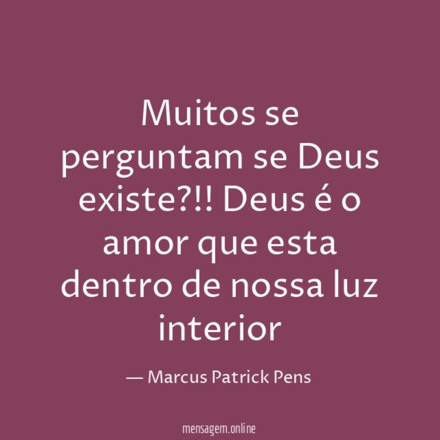 Muitos se perguntam se Deus existe